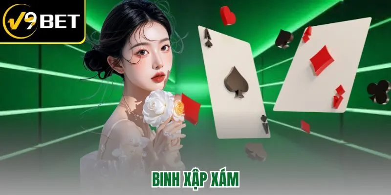 Binh Xập Xám V9BET – Chinh Phục Bài Trí Tuệ Hấp Dẫn