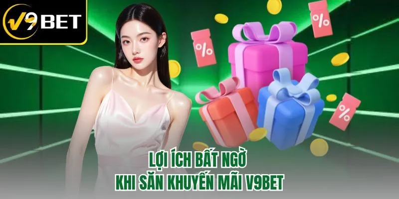 Khuyến Mãi V9BET – Chơi Tới Bến Nhận Quà Không Giới Hạn