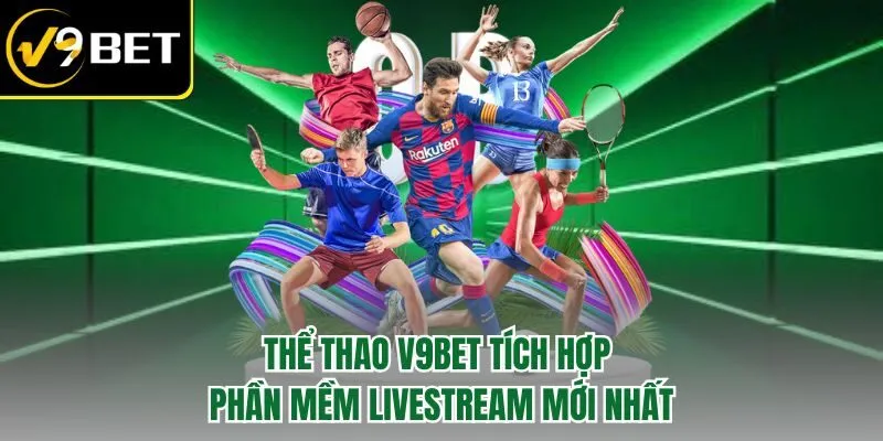 Thể Thao V9BET - Trải Nghiệm Cá Cược Dẫn Đầu Xu Hướng
